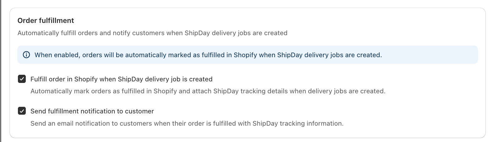 Order fulfillment panel with both toggles checked, showing the info note about automatic Shopify fulfillment