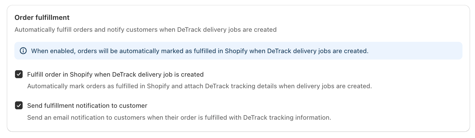 Order fulfillment panel with both toggles checked, showing the info note about automatic Shopify fulfillment