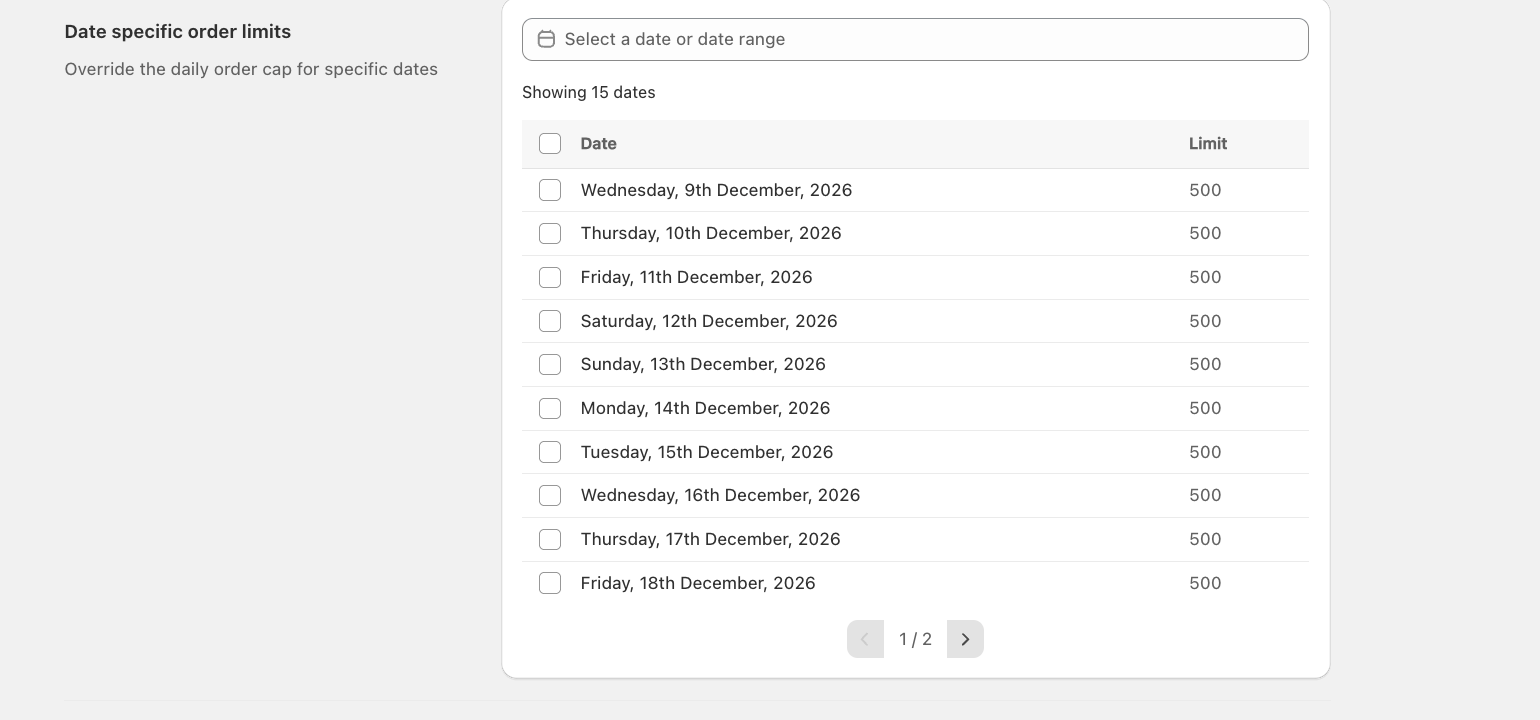 Date specific order limits table listing dates with a limit of 500 each