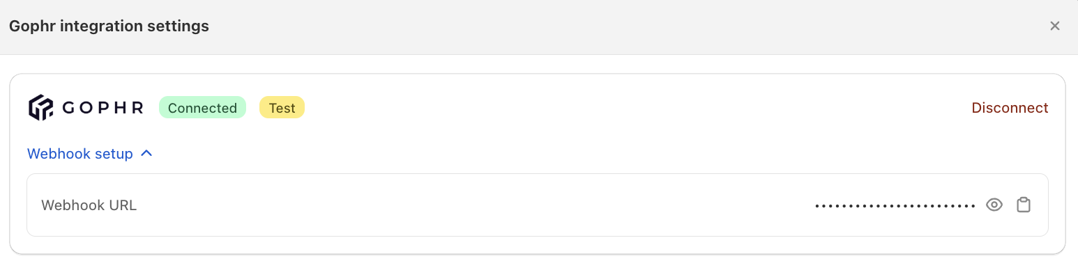 Shows Gophr connected with the Test badge and the Webhook URL under Webhook setup
