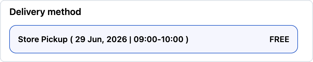 Checkout delivery method showing Store Pickup with the chosen date and time slot in the rate name