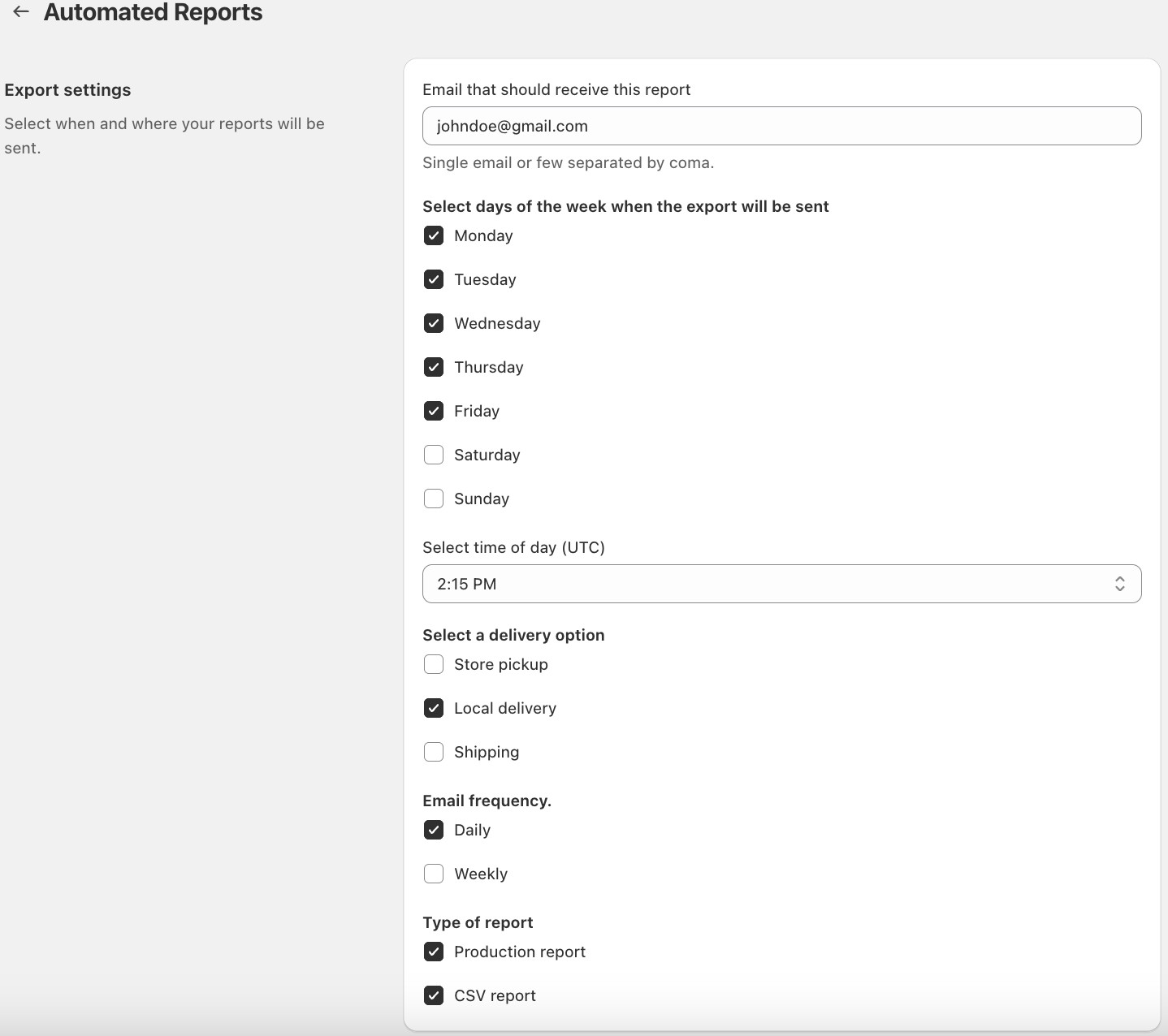 Settings to receive automated production reports weekly or monthly